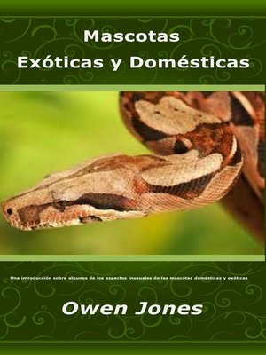 cover image of Mascotas exóticas y domésticas